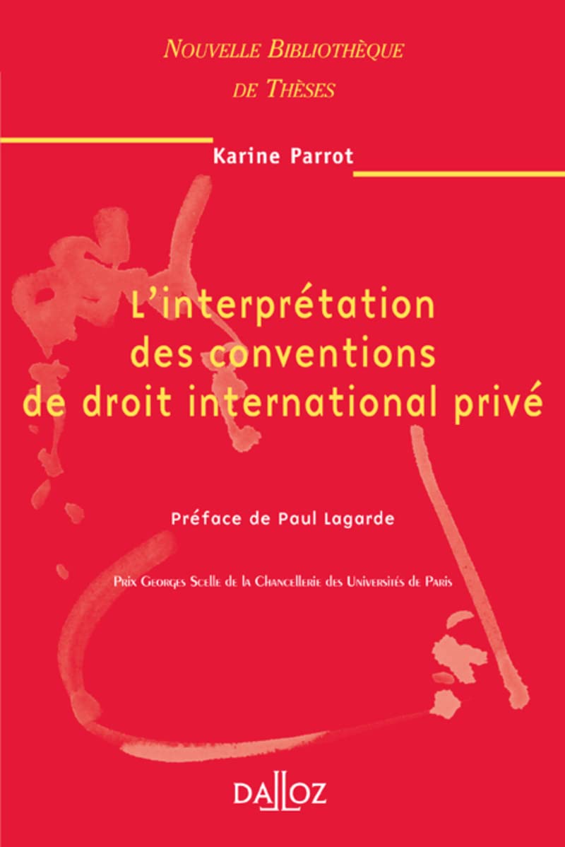 L'interprtation des conventions de droit international priv  Tome 58 (58),Used