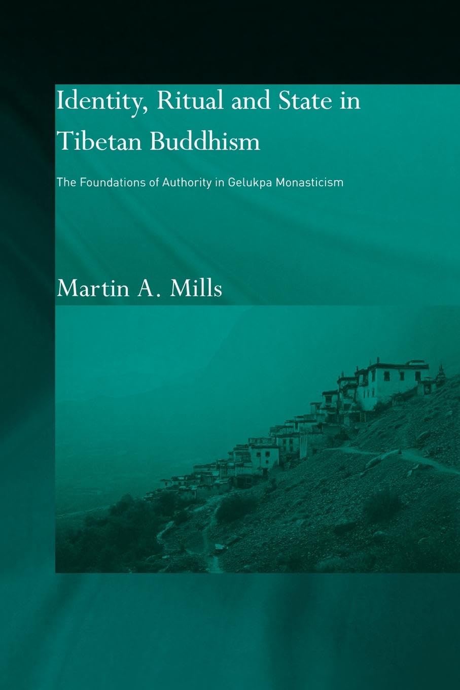 Identity, Ritual And State In Tibetan Buddhism (Routledge Studies In Tantric Traditions),Used