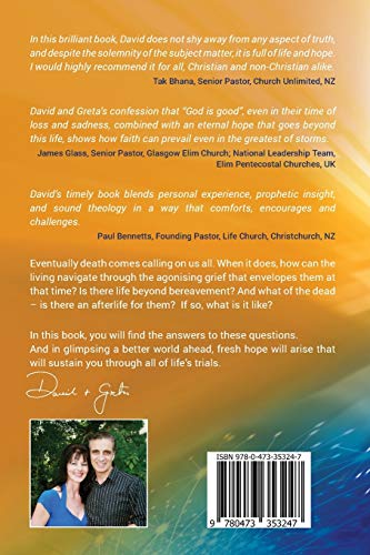 Afterlife: Life beyond death for the departed and new life for the grieving,Used