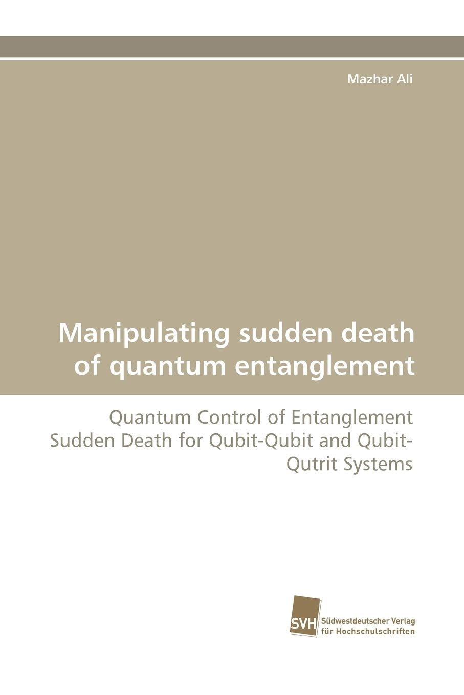 Manipulating sudden death of quantum entanglement: Quantum Control of Entanglement Sudden Death for QubitQubit and QubitQutrit,Used