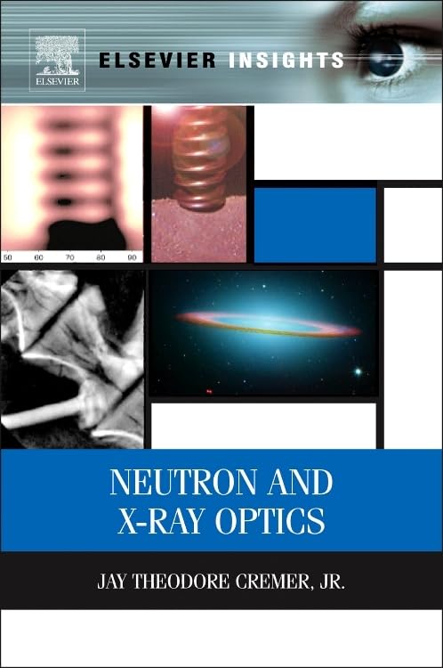 Neutron and Xray Optics (Elsevier Insights),Used