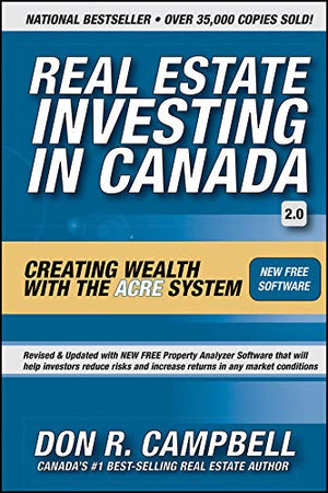 Real Estate Investing in Canada: Creating Wealth with the ACRE System,Used