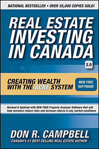 Real Estate Investing in Canada: Creating Wealth with the ACRE System,Used