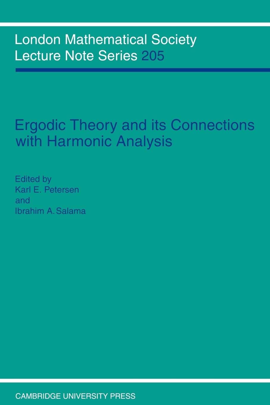Ergodic Theory and Harmonic Analysis: Proceedings of the 1993 Alexandria Conference (London Mathematical Society Lecture Note Se,Used