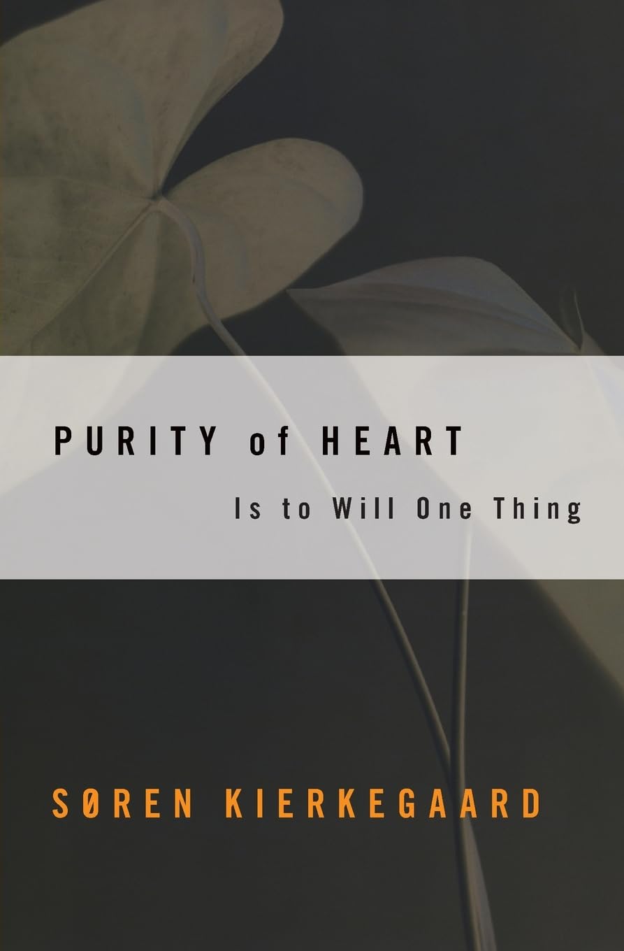Purity of Heart: Is To Will One Thing (Harper Torchbooks),New