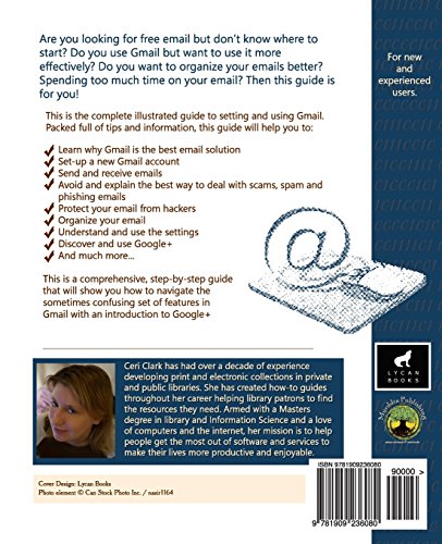 A Simpler Guide to Gmail: An unofficial user guide to setting up and using your free Google email account,Used