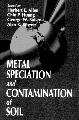 Metal Speciation and Contamination of Soil,Used