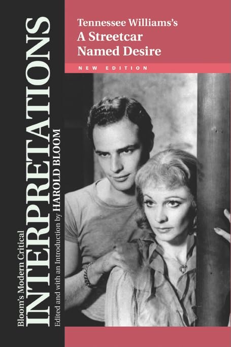 Tennessee Williams'S A Streetcar Named Desire (Bloom'S Modern Critical Interpretations (Hardcover))