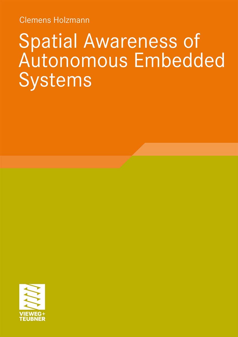 Spatial Awareness of Autonomous Embedded Systems,New