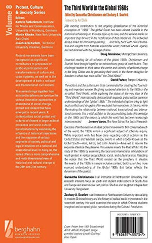 The Third World in the Global 1960s (Protest, Culture & Society, 8),Used