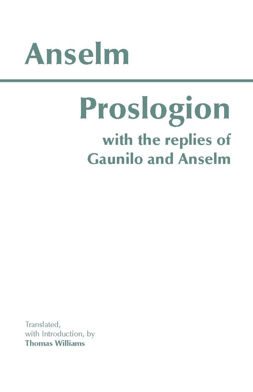 Proslogion, with the Replies of Gaunilo and Anselm,Used