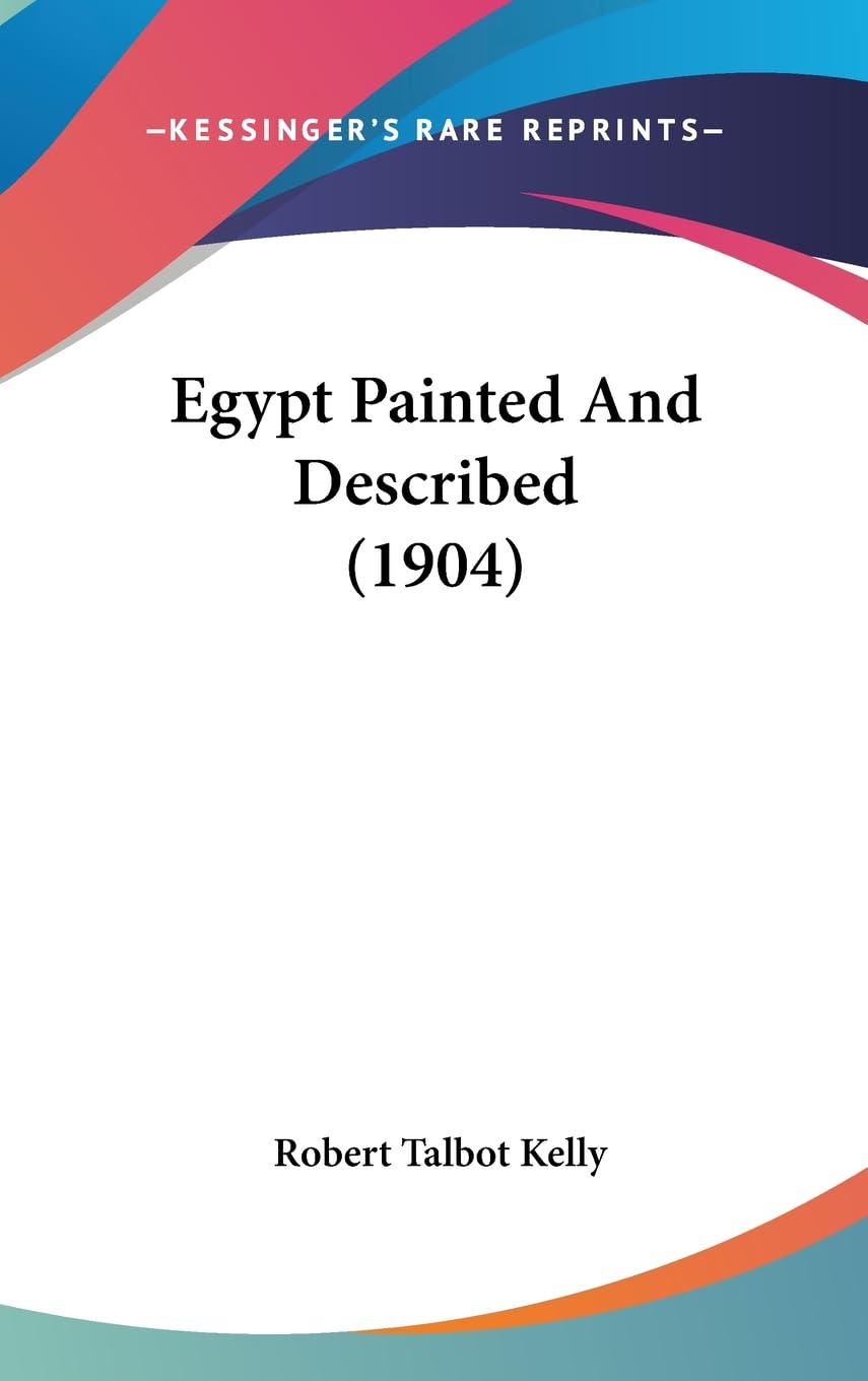 Egypt Painted And Described (1904),New