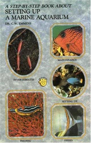 Step by Step Book About Setting Up a Marine Aquarium (Step by Step Book About Series),Used