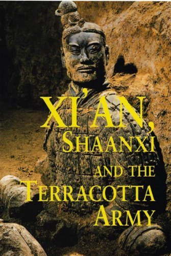 Xi'an, Shaanxi: Chang'an and the Terracotta Army, First Edition (Odyssey Illustrated Guide),Used