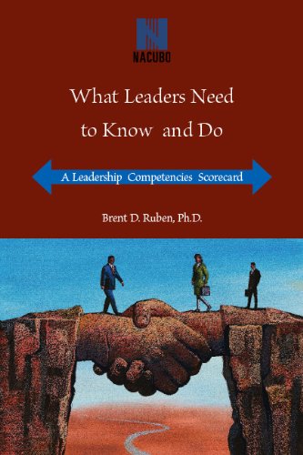 What Leaders Need to Know and Do: A Leadership Competencies Scorecard,New