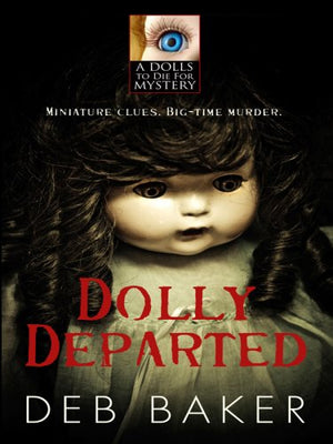 Dolly Departed (Wheeler Large Print Cozy Mystery),Used