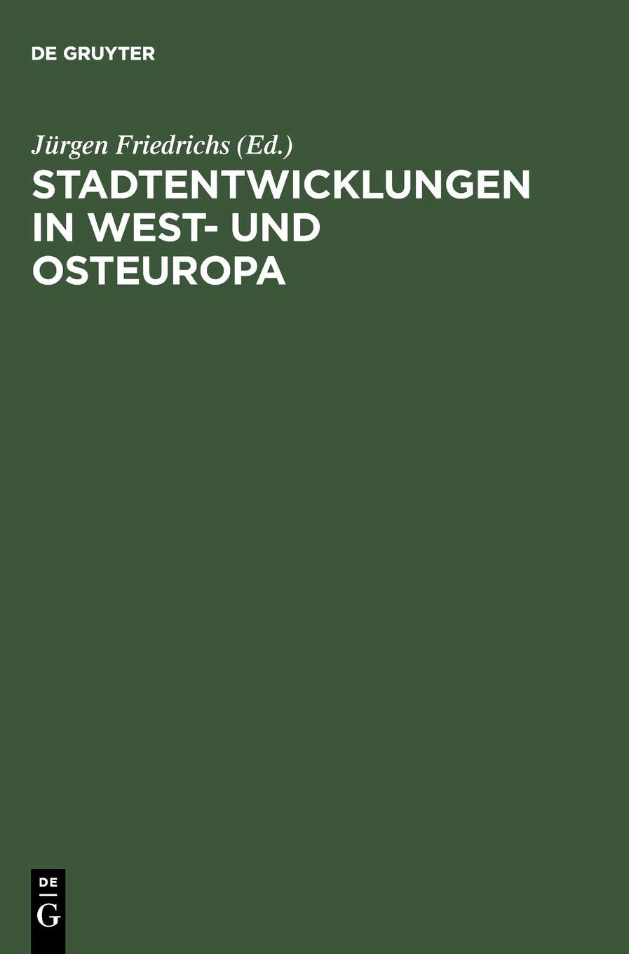 Stadtentwicklungen in West und Osteuropa (German Edition),Used