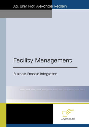 Facility Management: Business Process Integration,Used