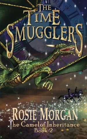 The Time Smugglers (The Camelot Inheritance  Book 2)