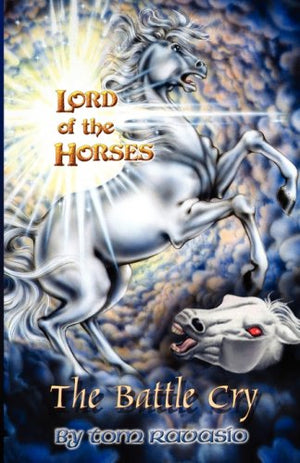 THE BATTLE CRY (Lord of the Horses),Used