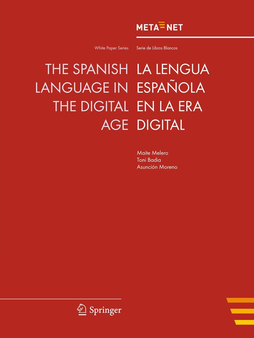 The Spanish Language in the Digital Age (White Paper Series),Used