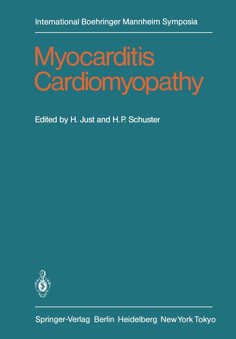 Myocarditis Cardiomyopathy: Selected Problems Of Pathogenesis And Clinic (International Boehringer Mannheim Symposia),Used