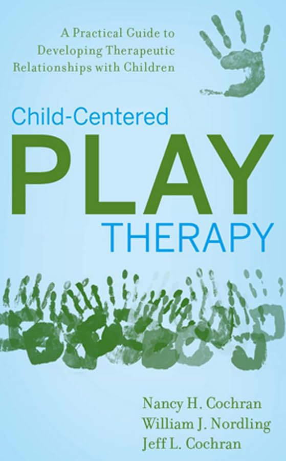 ChildCentered Play Therapy: A Practical Guide to Developing Therapeutic Relationships with Children,Used
