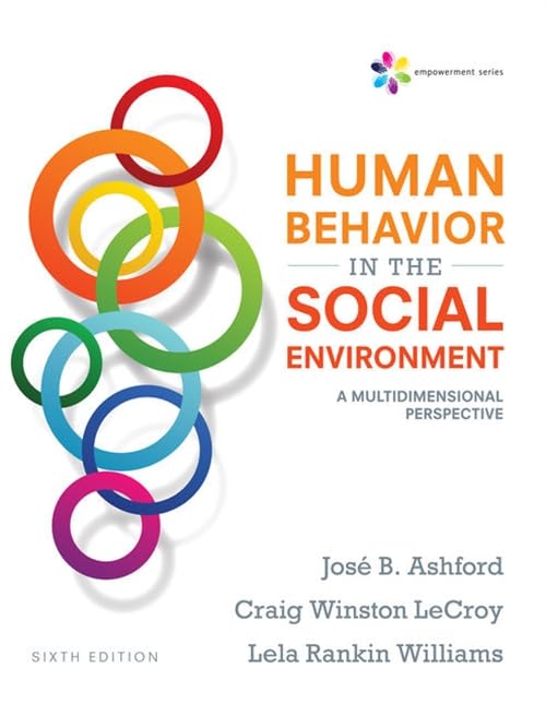 Empowerment Series: Human Behavior In The Social Environment: A Multidimensional Perspective