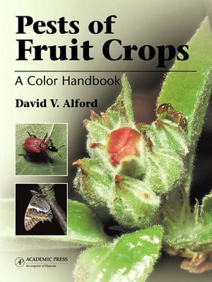 Pests of Fruit Crops: A Color Handbook,Used