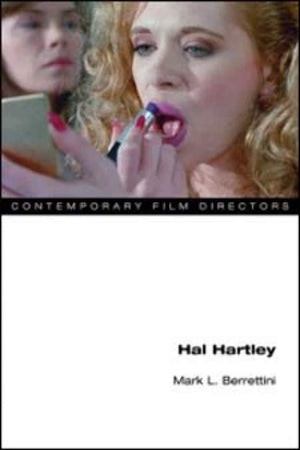 Hal Hartley (Contemporary Film Directors),New