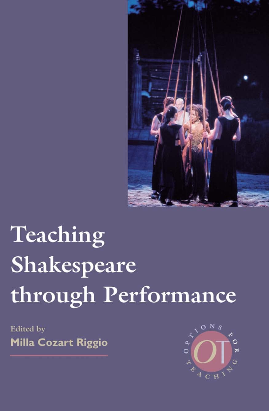 Teaching Shakespeare Through Performance (Options for Teaching),Used