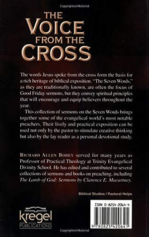 Voice from the Cross, The: Classic Sermons on the Seven Words of Christ,Used