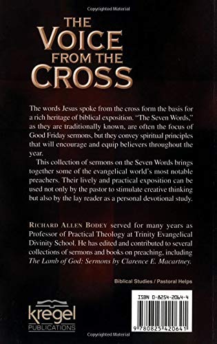 Voice from the Cross, The: Classic Sermons on the Seven Words of Christ,Used