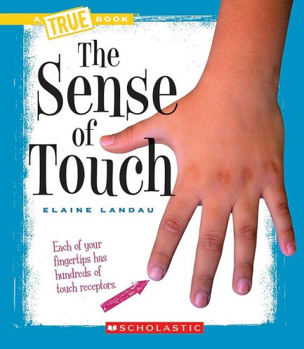 The Sense of Touch (A True Book),Used