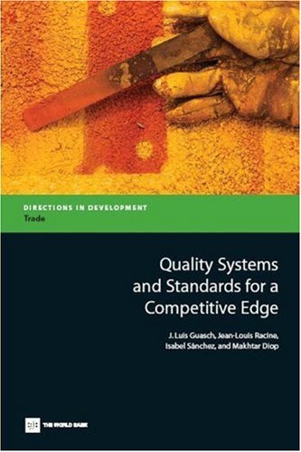 Quality Systems and Standards for a Competitive Edge (Directions in Development - Trade)