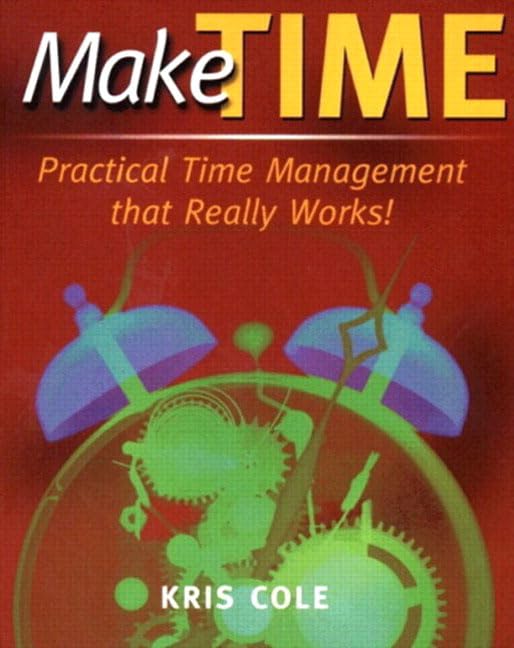 Make Time: Practical Time Management that Really Works,Used