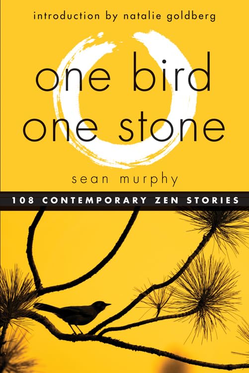 One Bird, One Stone: 108 Contemporary Zen Stories,Used