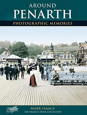 Around Penarth (Francis Frith'S Photographic Memories),Used