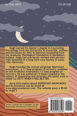 DEPANON: A 12 Step Recovery Program for Family and Friends of the Depressed,Used