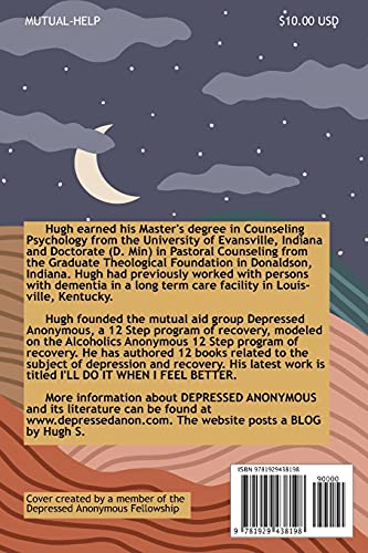 DEPANON: A 12 Step Recovery Program for Family and Friends of the Depressed,Used