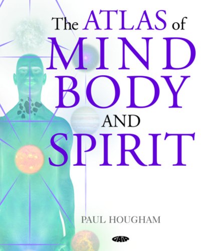 Atlas of Mind, Body and Spirit,Used