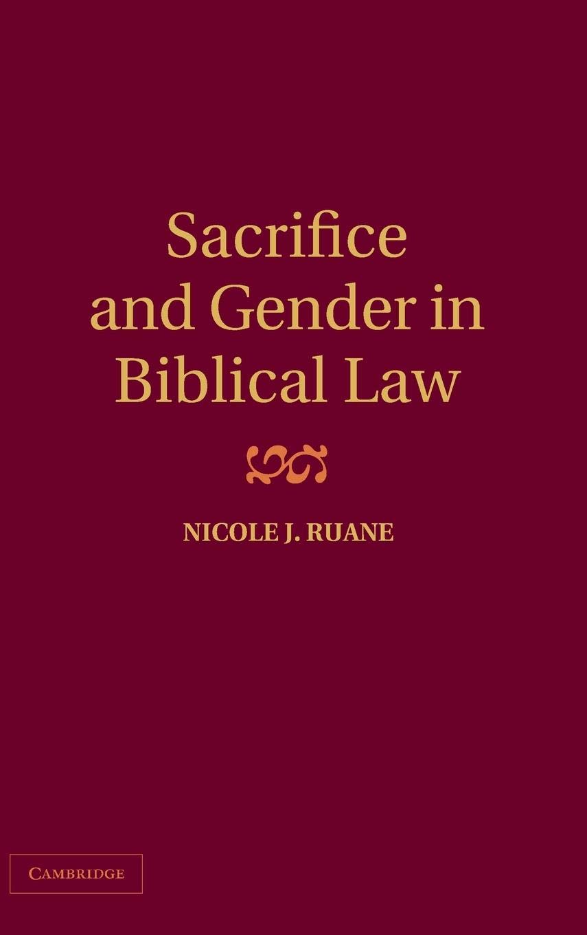 Sacrifice and Gender in Biblical Law,Used