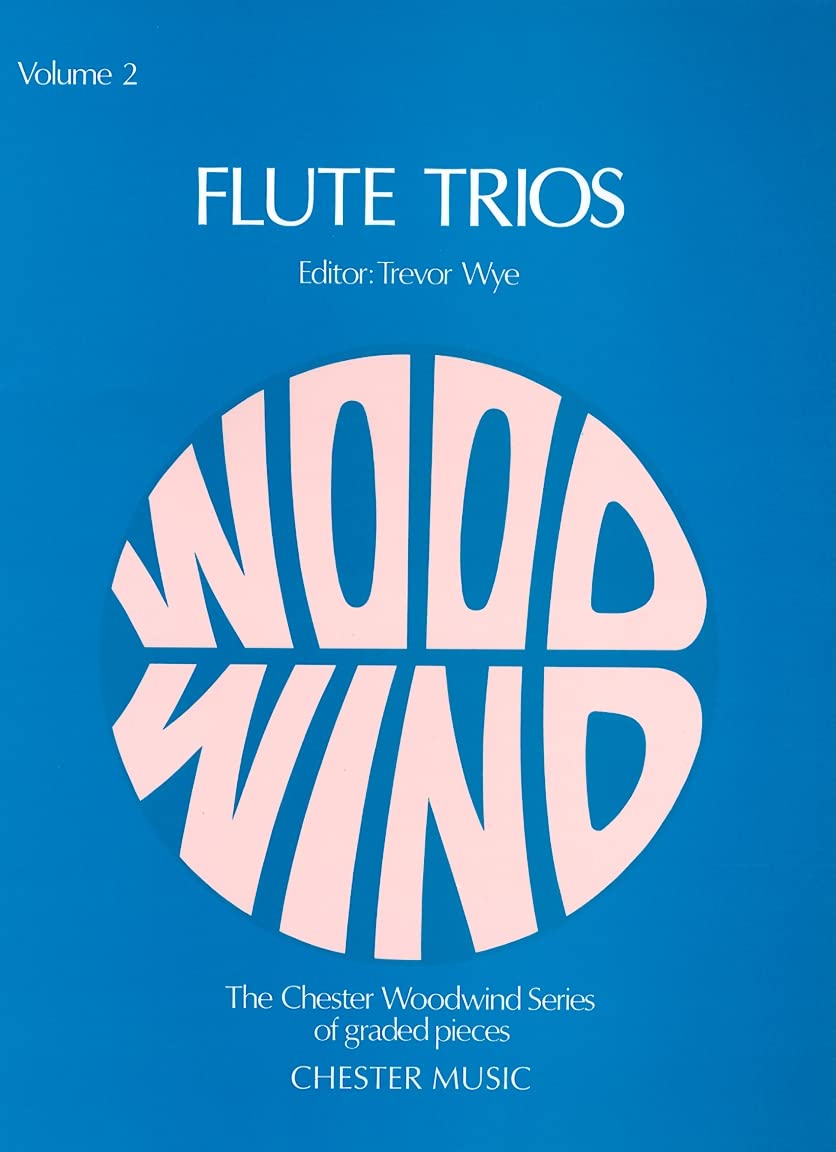 WYE FLUTE TRIOS VOLUME 2 3 FLT SC/2 PTS (Chester Woodwind Series of Graded Pieces),Used