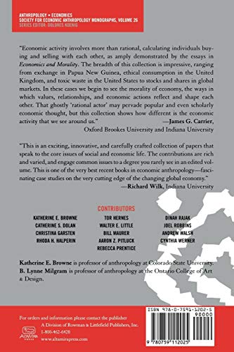 Economics And Morality: Anthropological Approaches (Society For Economic Anthropology Monograph Series)