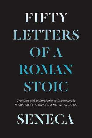 Seneca: Fifty Letters of a Roman Stoic,Used