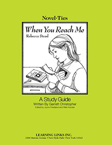 When You Reach Me: NovelTies Study Guide,Used