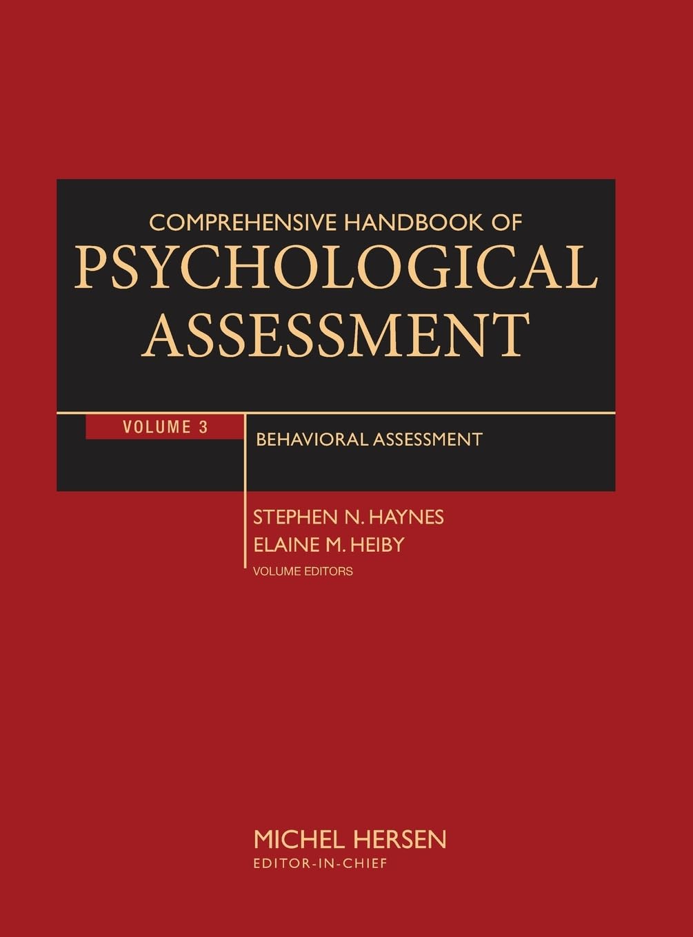 Comprehensive Handbook Of Psychological Assessment, Volume 3: Behavioral Assessment,New