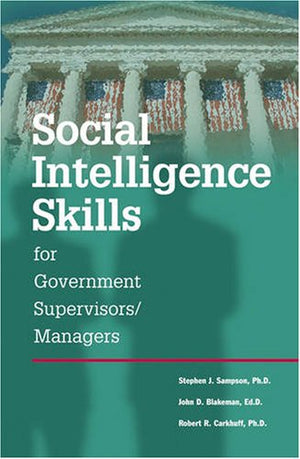 Social Intelligence Skills for Government Supervisors/Managers,Used