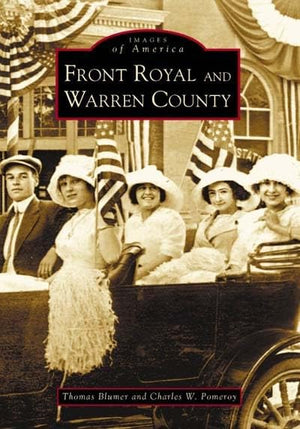 Front Royal and Warren County (VA) (Images of America)