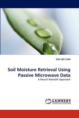 Soil Moisture Retrieval Using Passive Microwave Data: A Neural Network Approach,Used